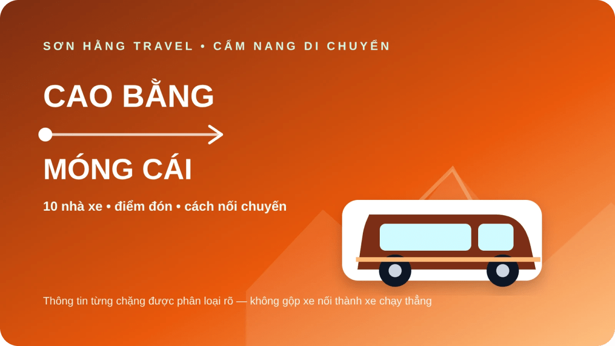 10 nhà xe từ Cao Bằng đi Móng Cái Xe Cao Bằng đi Móng Cái và danh sách 10 nhà xe theo từng chặng