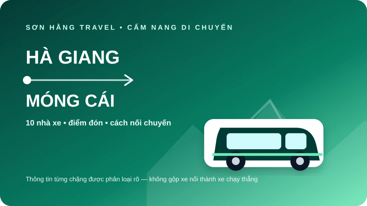 10 nhà xe từ Hà Giang đi Móng Cái Xe Hà Giang đi Móng Cái và danh sách 10 nhà xe theo từng chặng