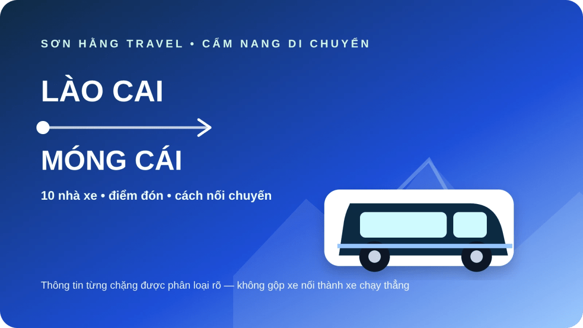 10 nhà xe từ Lào Cai đi Móng Cái Xe Lào Cai đi Móng Cái và danh sách 10 nhà xe theo từng chặng