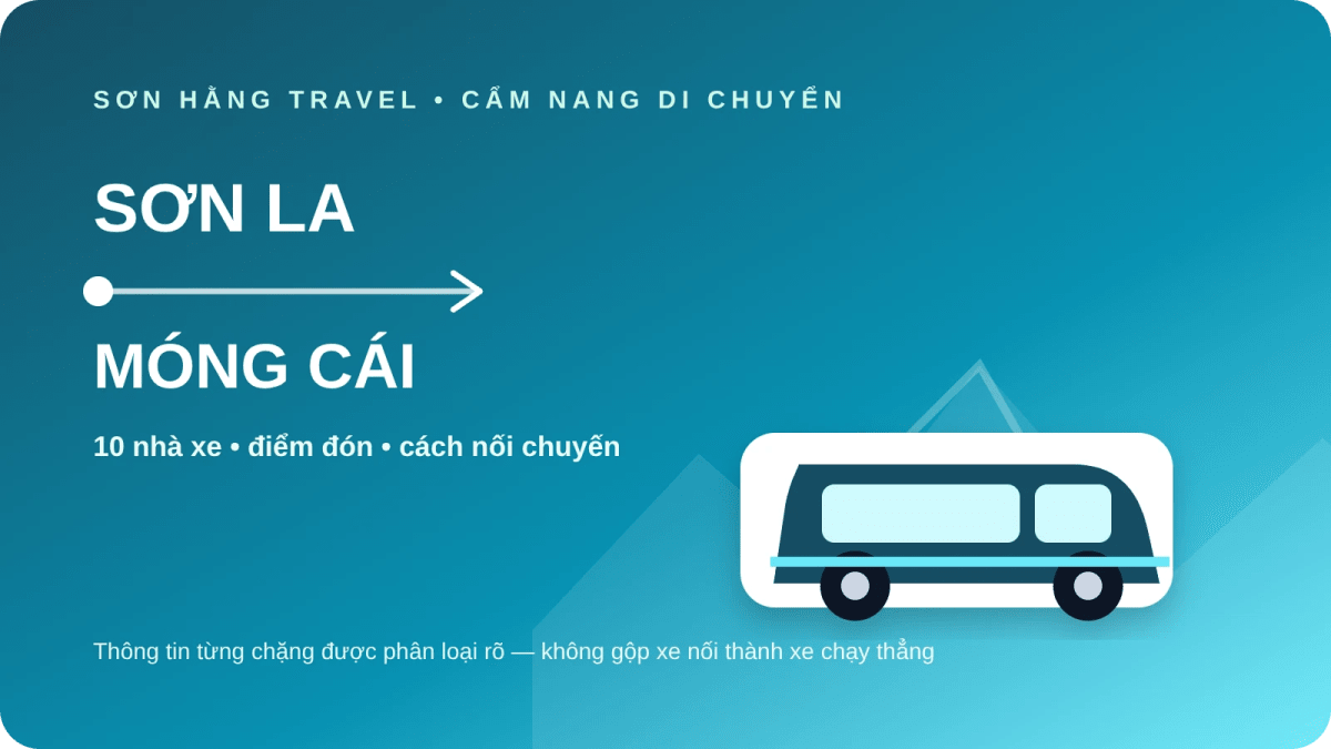 10 nhà xe từ Sơn La đi Móng Cái Xe Sơn La đi Móng Cái và danh sách 10 nhà xe theo từng chặng