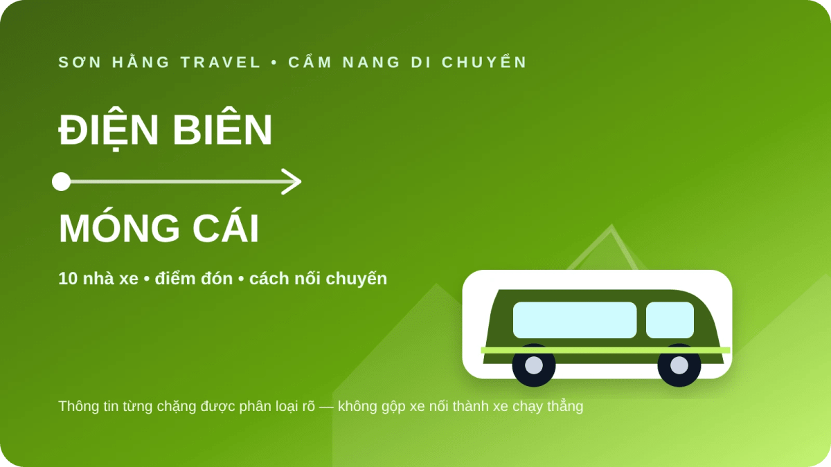 10 nhà xe từ Điện Biên đi Móng Cái Xe Điện Biên đi Móng Cái và danh sách 10 nhà xe theo từng chặng