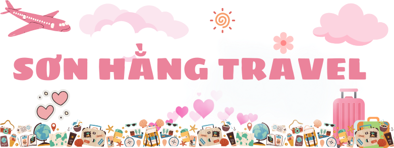 Sơn Hằng Travel – Tour Trung Quốc Chất Lượng Nhất